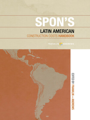 cover image of Spon's Latin American Construction Costs Handbook